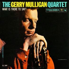 Download track Utter Chaos Gerry Mulligan Quartet