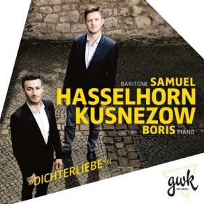 Download track Dichterliebe, Op. 48: No. 16, Die Alten, Bösen Lieder Samuel Hasselhorn