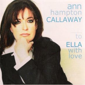 Download track I'm Beginning To See The Light Ann Hampton Callaway