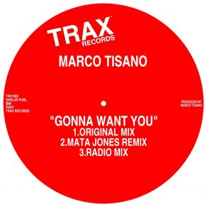 Download track GONNA WANT YOU (Radio Edit) Marco Tisano