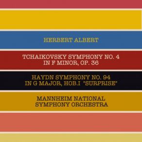 Download track Symphony No. 4 In F Minor, Op 36: I. Andante Sostenuto - Moderato Con Anima - Moderato Assai - Quasi Andante Herbert Albert, Mannheim National Symphony OrchestraModerato