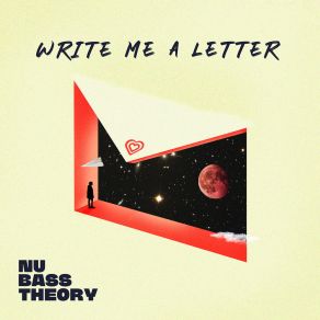 Download track Write Me A Letter Nu Bass Theory