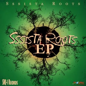 Download track Love Roots Sssista Roots