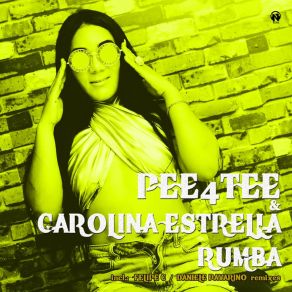 Download track Rumba (Felipe C Remix) Carolina EstrellaFelipe C