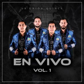 Download track Vida Recia (En Vivo) La Unión Quince