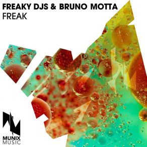 Download track Freak (Extended Mix) Bruno Motta