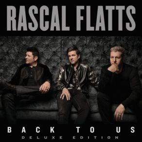 Download track Are You Happy Now Rascal Flatts