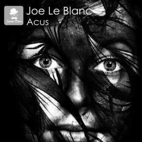 Download track Acus Joe Le Blanc