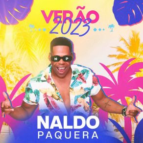 Download track Me Desbloqueia Aí Naldo Paquera