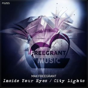 Download track City Lights (Original Mix) Max Freegrant