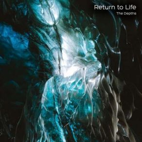 Download track The Depths I: Submerge Return To Life