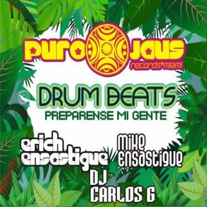 Download track Preparense Mi Gente (Drums Beats Mix) DJ CARLOS G