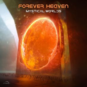 Download track Mystical Worlds Forever Heaven