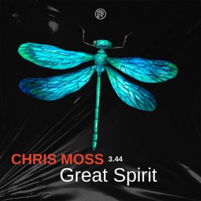 Download track Great Spirit Chris Moss