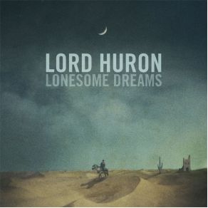 Download track The Ghost On The Shore Lord Huron