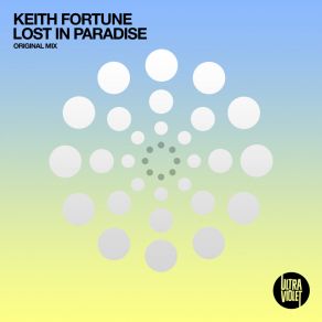 Download track Lost In Paradise (Extended Mix) Keith Fortune