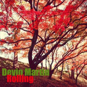 Download track Catch Me, Pt. 2 Devin Martin