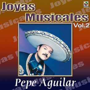 Download track La Vaquilla - El Son De La Vaquilla - Pepe Aguilar