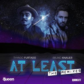 Download track At Least (Lucas Flamefly Meteora Remix) Thyago Furtado