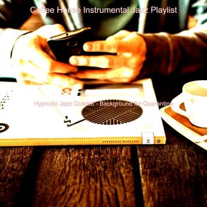 Download track Vintage Staying Home Coffee House Instrumental Jazz Playlist