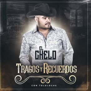 Download track Tragos Amargos El Chelo