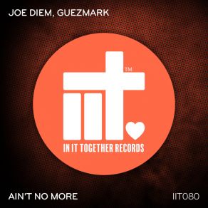 Download track Ain't No More (Extended Mix) Guezmark