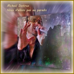 Download track Non J'veux Pas Mickael Destrez