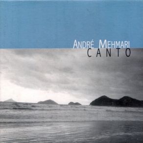 Download track Canto Primeiro André Mehmari