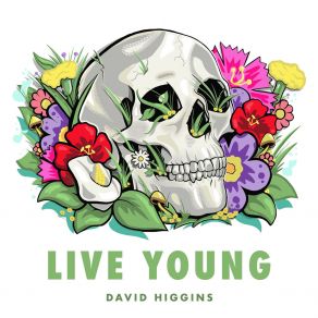 Download track Live Young David Higgins