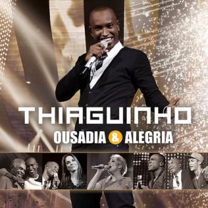 Download track Ousadia & Alegria ThiaguinhoNeymar