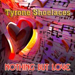 Download track Lullabies Tyrone Shoelaces