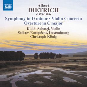 Download track Dietrich: Symphony In D Minor, Op. 20: IV. Finale. Allegro Luxembourg, Christoph König, Klaidi Sahatci, Solistes Europeens