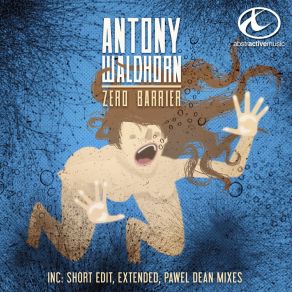 Download track Zero Barrier (Extended Mix) Antony Waldhorn