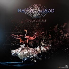 Download track Did I Say Nataraja3D