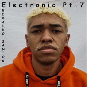 Download track Electronic, Pt. 7 Erivaldo Santos