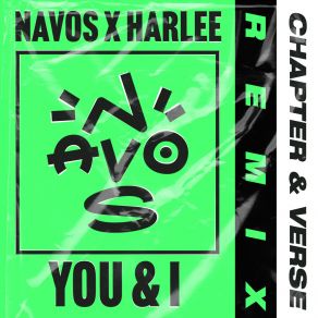 Download track You & I (Chapter & Verse Remix) HarleeVerse, The Chapter