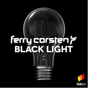 Download track Black Light (Original Mix) Ferry Corsten