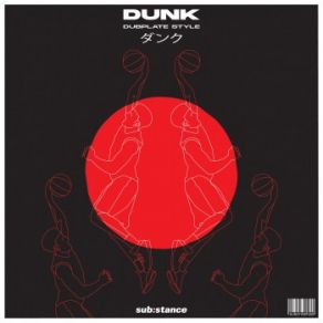 Download track Dubplate Style Dunk