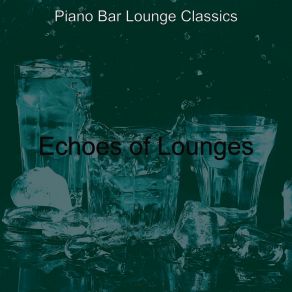 Download track Grand Ambiance For Classy Bars Bar Lounge Classics