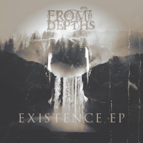 Download track Existence From The Depths