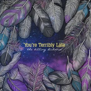 Download track Years You'Re Terribly Late