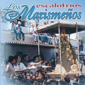 Download track Escalofríos Los Marismeños