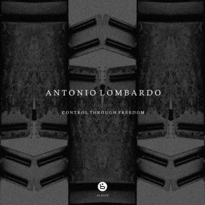 Download track Dystopian State Of Affairs (Original Mix) Antonio Lombardo