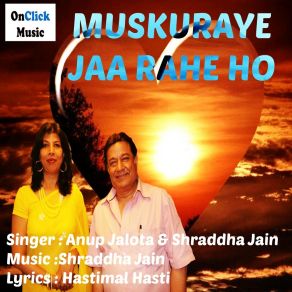 Download track Muskuraye Jaa Rahe Ho (Version 2) Shraddha Jain