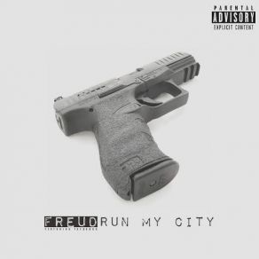 Download track Run My City FreudTaydabug