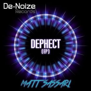 Download track Dephect (Original Mix) Matt Sassari