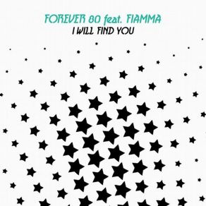 Download track I Will Find You (Radio Edit) Fiamma