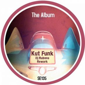 Download track Minimal Funk (DJ Rubens Rework) Kut Funk