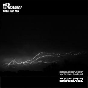 Download track Overcharge (Original Mix) Mitex