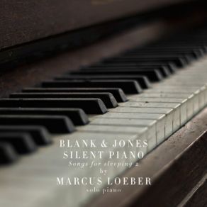 Download track Hideaway (Solo Piano) Marcus Loeber, Blank & Jones